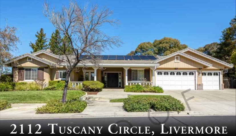 2112 TUSCANY CIR, LIVERMORE – Sold – $1,450,000++